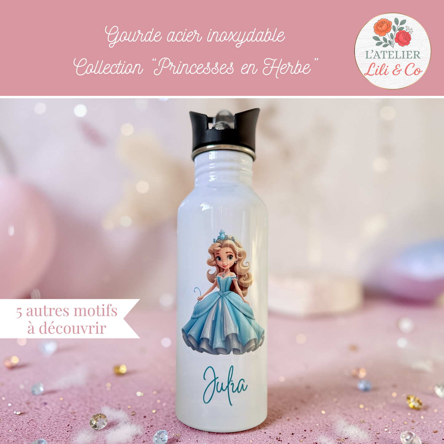 Gourde personnalisée, collection "Princesses en herbe"